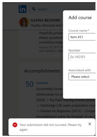 LinkedIn unhelpful/unexpected error LinkedIn unhelpful/unexpected error: "Your submission did not succeed. Please try again"